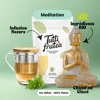 MEDITATION | 200g | Infusion BIO Nature | Sans théine - Infusion - TUTTI FRUTEA - Tuttifrutea.com